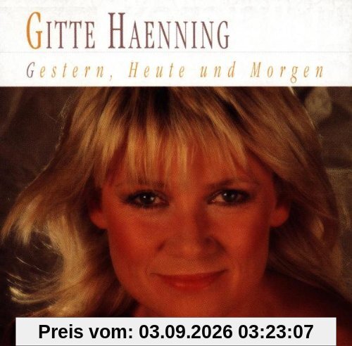 Gestern,Heute und Morgen