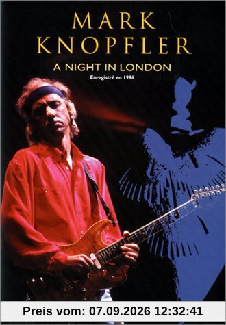 Mark Knopfler : A Night In London [FR Import]