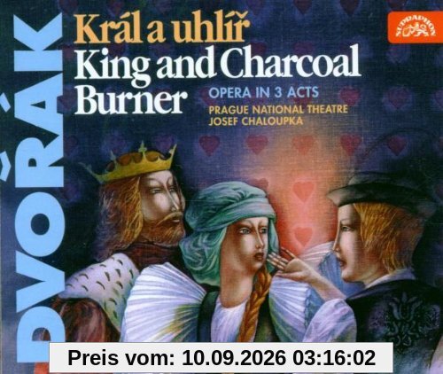 Dvorak: König und Köhler (Gesamtaufnahme Prag 1989)