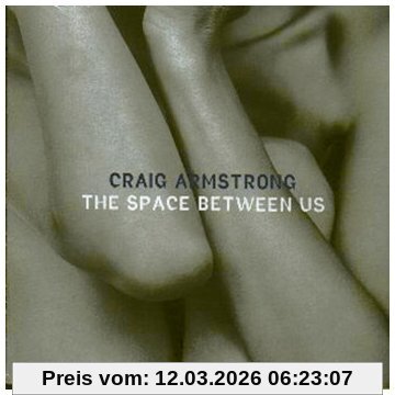 Craig Armstrong The Space Between Us