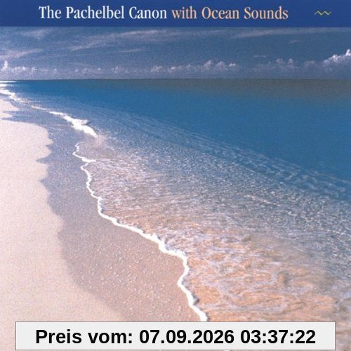 Pachelbel Canon With Ocean Sounds