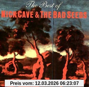Nick Cave & The Bad Seeds The Best Of Nick Cave And The Bad Seeds