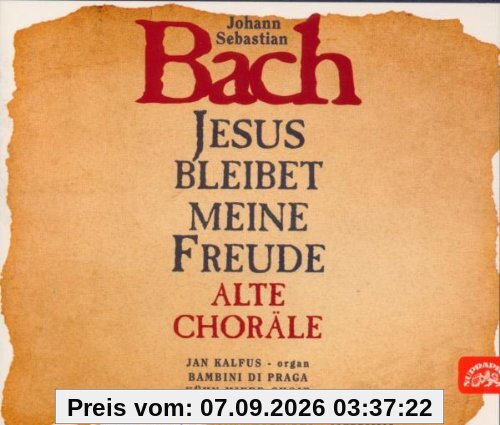 Jesus bleibet meine Freude (Alte Choräle)