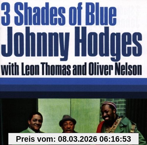 Hodges, Johnny&Thomas, l.&Nelson Three Shades Of Blues