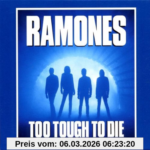 Ramones Too Tough To Die