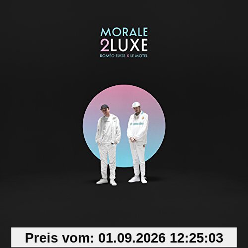 Romeo Elvis - Morale 2Luxe