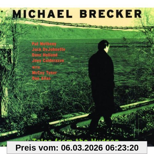 Michael Brecker Tales From The Hudson