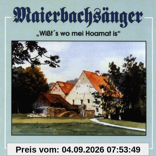 Wisst'S Wo Mei Hoamat Is'