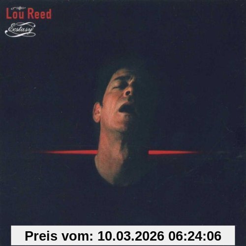 Lou Reed Ecstasy