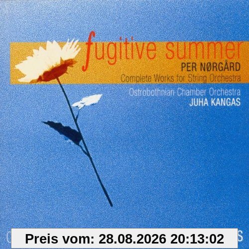 Fugitive Summer (Werke für Streichorchester)