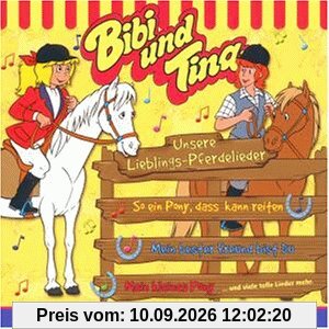 Bibi und Tina - Unsere Lieblingspferdelieder