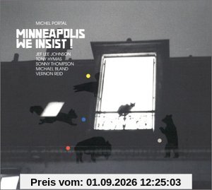 Minneapolis We Insist!Live