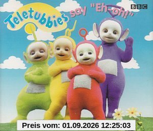 Teletubbies Say Eh Oh