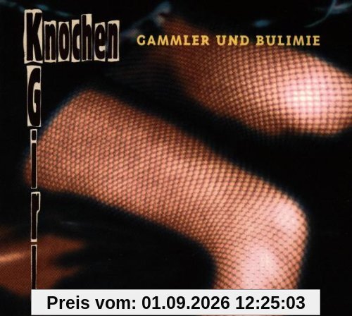 Gammler & Bulimie