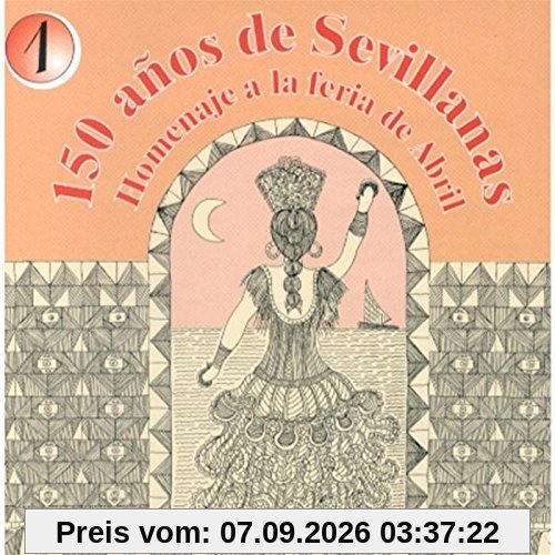 150 Anos De Sevillanas 1