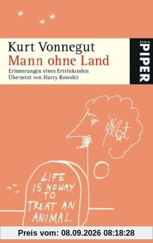 Mann ohne Land: Erinnerungen eines Ertrinkenden