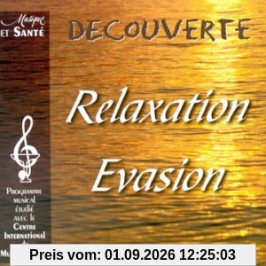 Decouverte Relaxation - Evasion