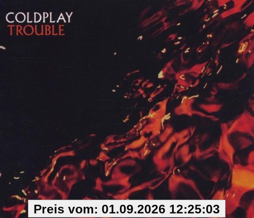 Trouble
