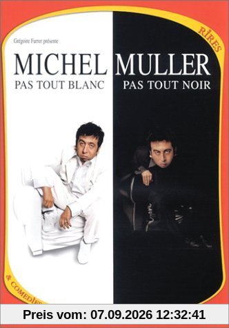Michel Muller : Pas tout blanc, pas tout noir