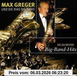 Max Greger Die 20 Besten Bigband Hits