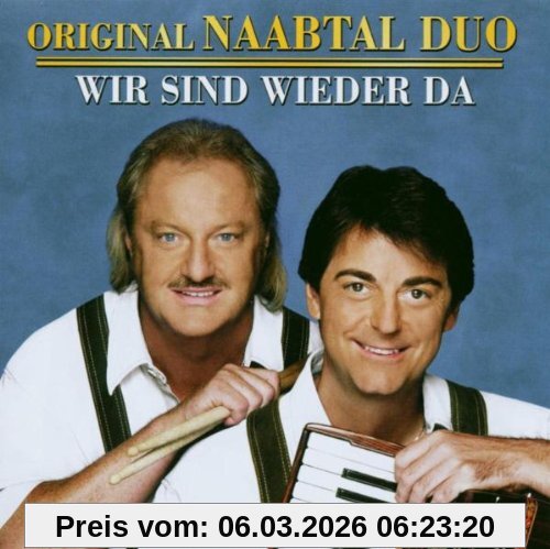 Original Naabtal Duo Wir Sind Wieder Da