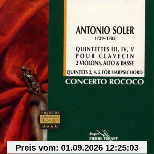 Antonio Soler: Cembaloquintette 3, 4, 5