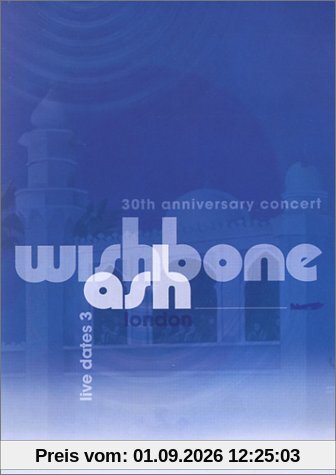 Wishbone Ash - Live 30th Anniversary Concert (2001)