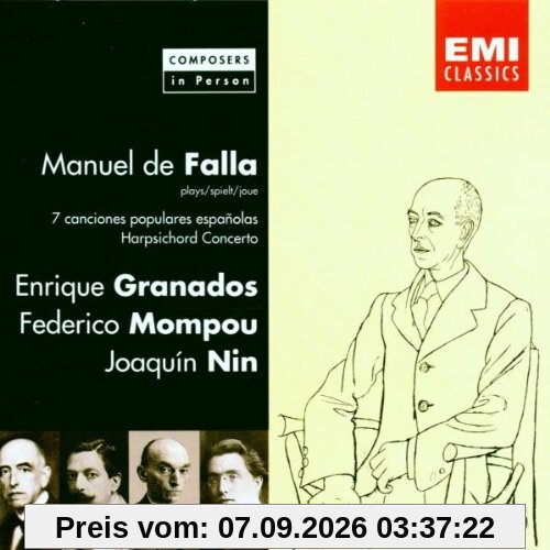 Composers In Person - Granados / Falla / Mompou / Nin