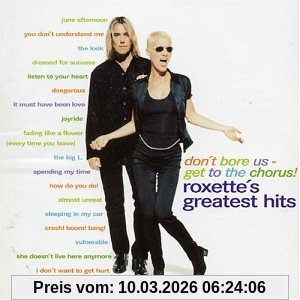 Roxette Don't Bore Us...Greatest Hits