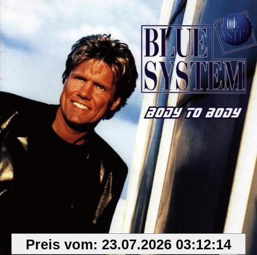 Blue System Body To Body