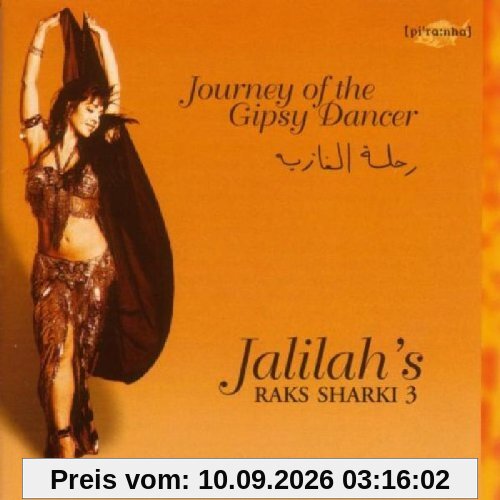 Raks Sharki 3:Journey of the Gipsy Dancer