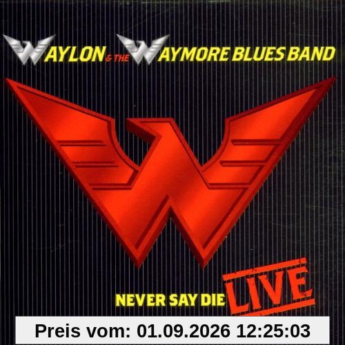 Never Say Die-Live