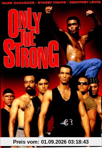 Only the Strong