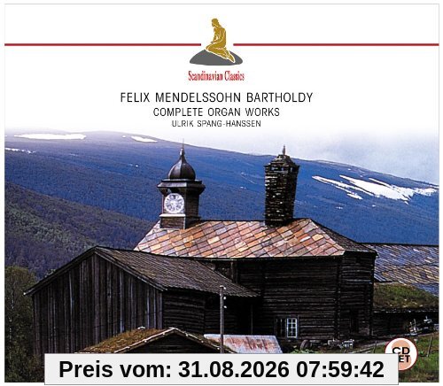 Mendelssohn Bartholdy: Complete Organ Works