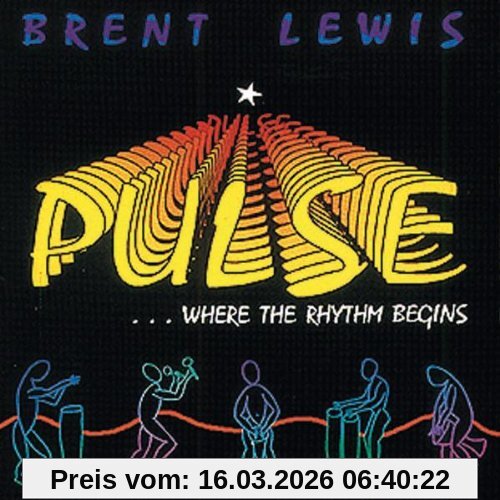 Brent Lewis Pulse..Where The Rhythm Begins