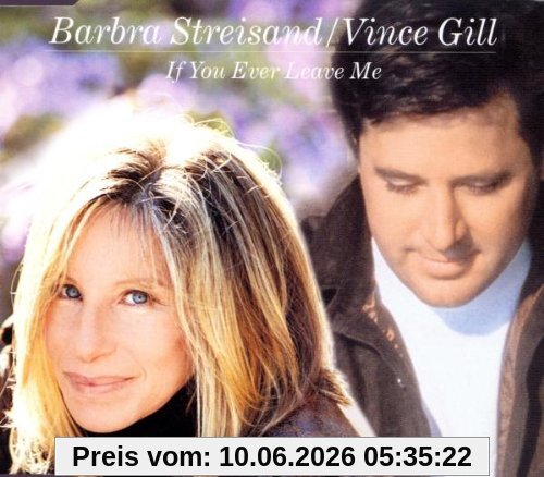 Barbra Streisand If You Ever Leave Me