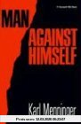 Karl Menninger Man Against Himself