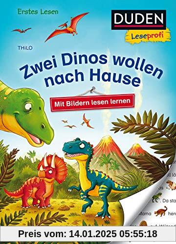 Duden Leseprofi – Mit Bildern lesen lernen: Zwei Dinos wollen nach Hause, Erstes Lesen (DUDEN Leseprofi Erstes Lesen)