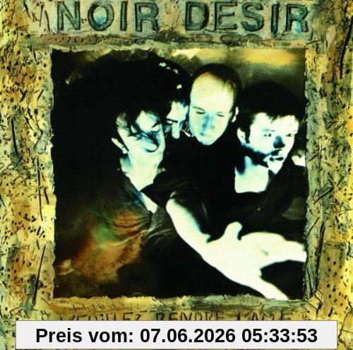 Noir Désir Veuillez Rendre...