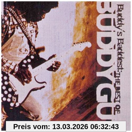 Buddy's Baddest, The Best Of Buddy Guy