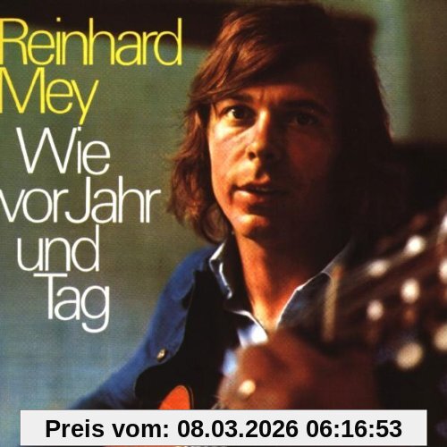 Reinhard Mey Wie Vor Jahr Und Tag