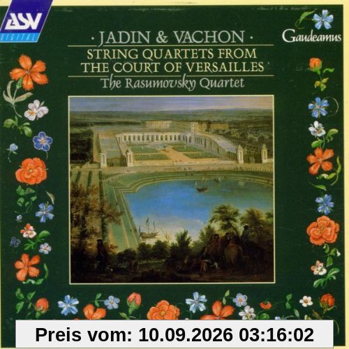 Hyacinthe Jadin / Pierre Vachon: String Quartets from the Court of Versailles