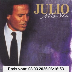 Julio Iglesias Ma Vie, Mes Plus Grands Succes