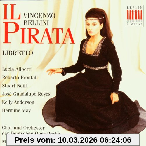 Lucia Aliberti Bellini, Il Pirata (Gesamtaufnahme(ital.))