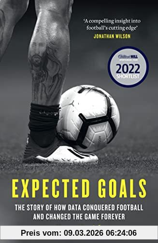 Rory Smith Expected Goals, The Story Of How Data Conquered Football And Changed The Game Forever