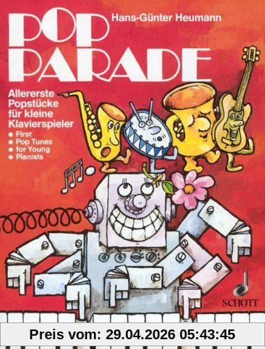 Pop Parade: Allererste Popstücke für kleine Klavierspieler. Klavier. (Easy Piano Music)