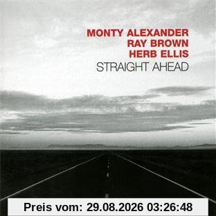 Monty Alexander Straight Ahead