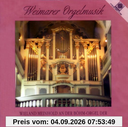 Weimarer Orgelmusik