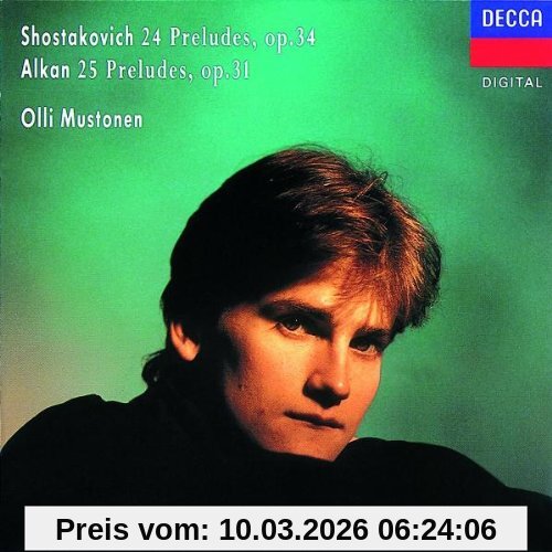 Olli Mustonen Shostakovich, 24 Preludes, Op. 34 - Alkan, 25 Preludes, Op. 31