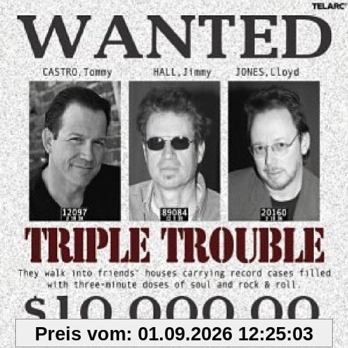 Triple Trouble